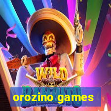 orozino games